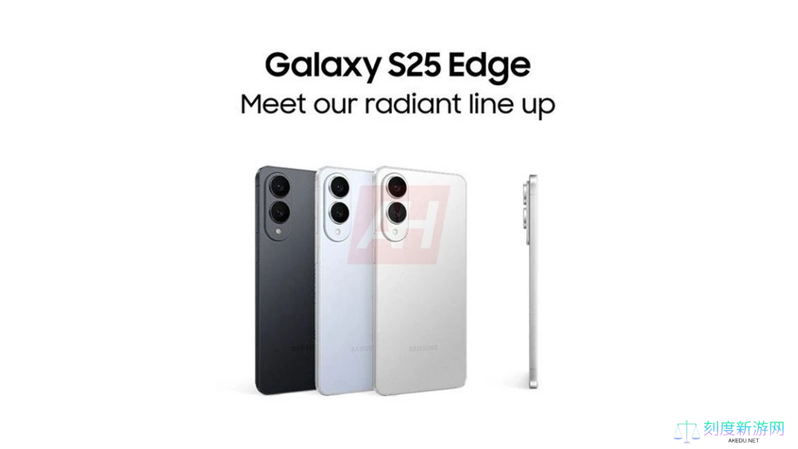 三星最薄旗舰 Galaxy S25 Edge 手机宣传物料曝光：2 亿主摄、厚 5.8 毫米